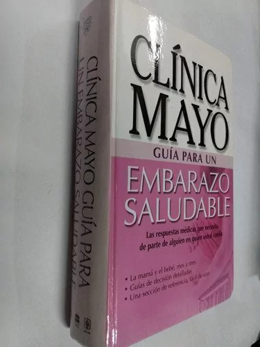 Guía para un embarazo saludable - Clínica mayo 2004