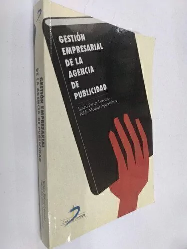 Gestión empresarial de la agencia de publicidad - Ignasi Ferrer Lorenzo y otro
