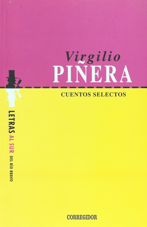 Cuentos selectos - Virgilio Piñera