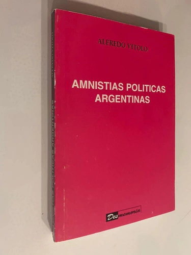 Amnistías políticas argentinas - Alfredo Vítolo