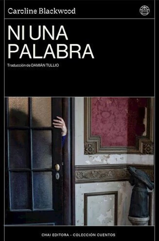 Ni una palabra - Carolina Blackwood - comprar online