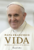 Vida / Mi historia a través la historia - Papa Francisco