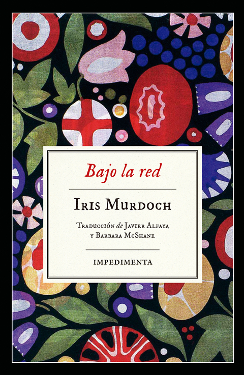 Bajo la red - Iris Murdoch
