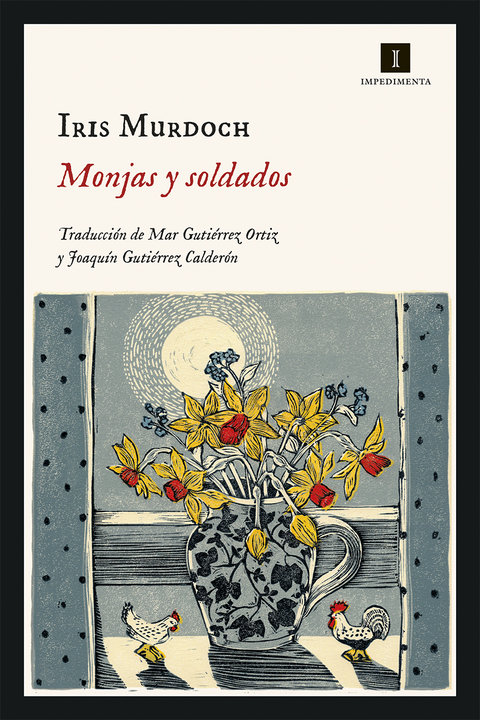 Monjas y soldados - Iris Murdoch