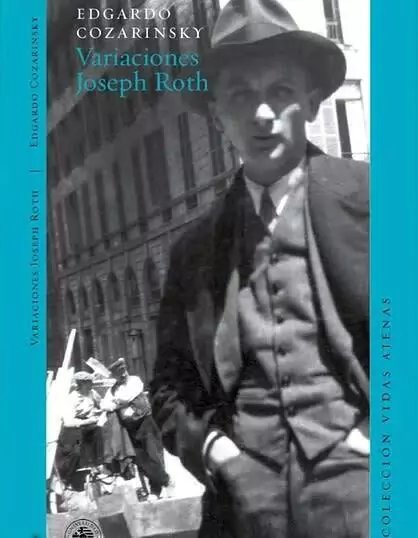 Variaciones Joseph Roth - Edgardo Cozarinsky