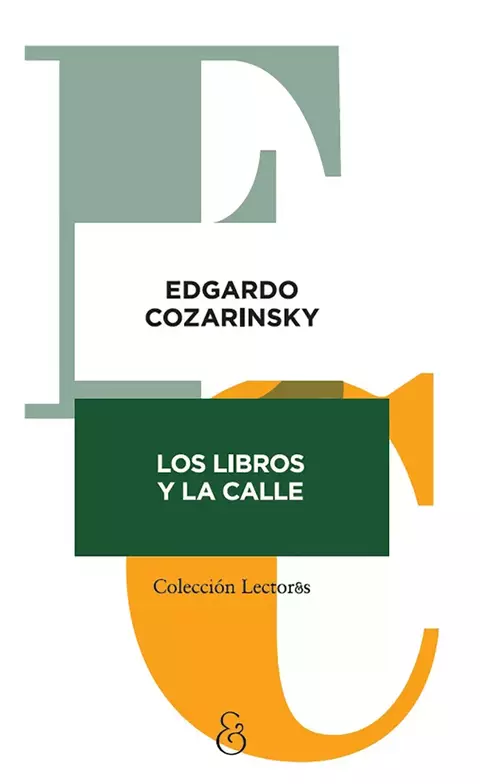 Los libros y la calle - Edgardo Cozarinsky