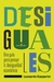 Desiguales/ Una guía para pensar la desigualdad económica - Leonardo Gasparini