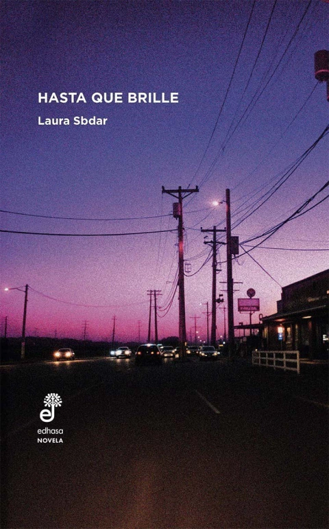 Hasta que brille - Laura Sbdar - comprar online