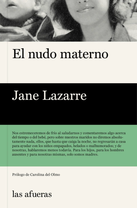 El nudo materno - Jane Lazarre