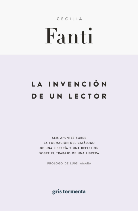 La invención de un lector - Cecilia Fanti