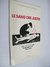 Le Sang Des Justes - Esaai De Martyrologe Latino Americain