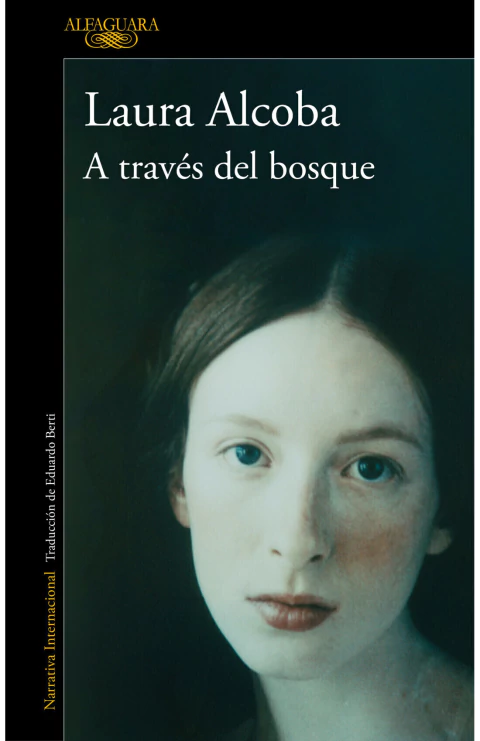 A través del bosque - Laura Alcoba