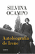 Autobiografía de Irene - Silvina Ocampo