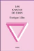 Las cartas de Eros - Enrique Lihn