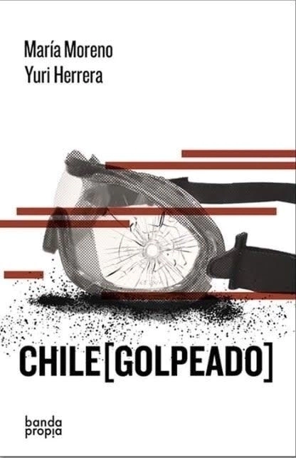 Chile (Golpeado) - María Moreno / Yuri Herrera
