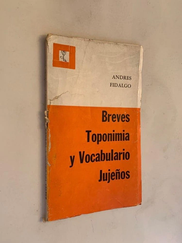 Breves toponimia y vocabulario jujeño - Andrés Fidalgo