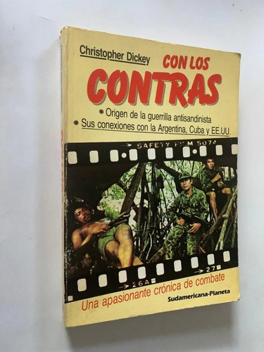 Con los contras/ Origen de la guerrilla sandinista - Christopher Dickey
