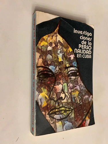 Investigaciones de la personalidad en Cuba - Colectivo de Autores