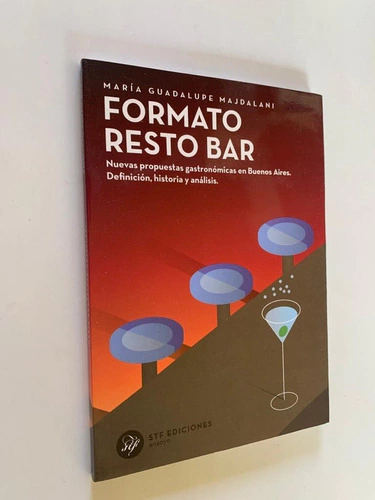 Formato Resto Bar Nuevas Propuestas Gastronómicas En Bs As