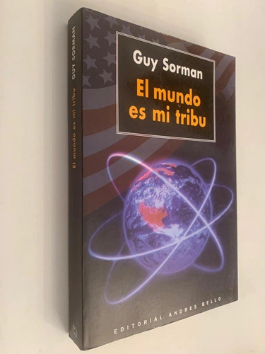 Guy Sorman El Mundo Es Mi Tribu