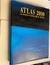 Atlas 2000 - La nueva vision de la Tierra
