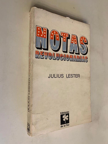 Notas revolucionarias - Julius Lester