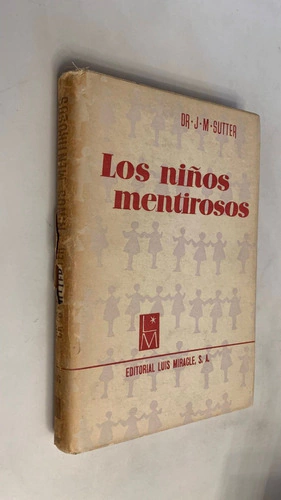 Los niños mentirosos - Dr.J.M Sutter