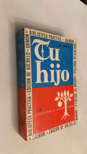 Tu hijo - Benjamín Dr. Spock