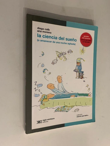 La ciencia del sueño/ O amanecer de una noche agitada - Diego Calb - Ana Moreno