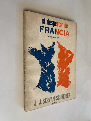 El despertar de Francia - J Servan-Schreiber