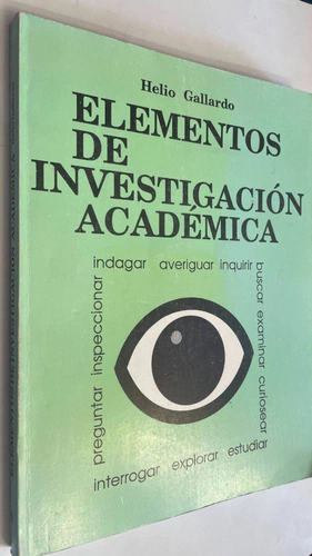 Elementos de investigación académica - Helio Gallardo