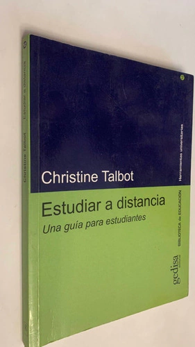 Estudiar a distancia/ Una guía para estudiantes - Christine Talbot