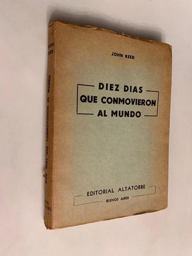 Diez días que conmovieron al mundo - John Reed