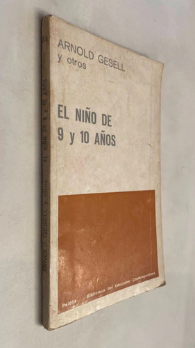 El niño de 9 y 10 años - Arnold Gesell