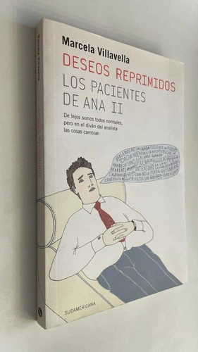 Deseos reprimidos/ Los pacientes de Ana II - Marcela Villavella