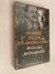 Diario de un clandestino - Miguel Bonasso
