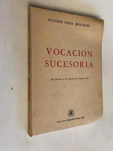 Vocacion Sucesoria - Augusto César Belluscio