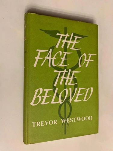 The face of the beloved - Trevor Westwood