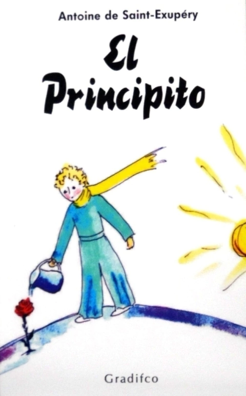 El Principito - Antoine de Saint-Exupéry