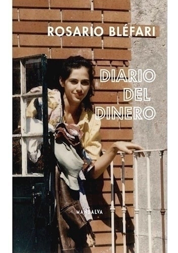 Diario del dinero - Rosario Bléfari