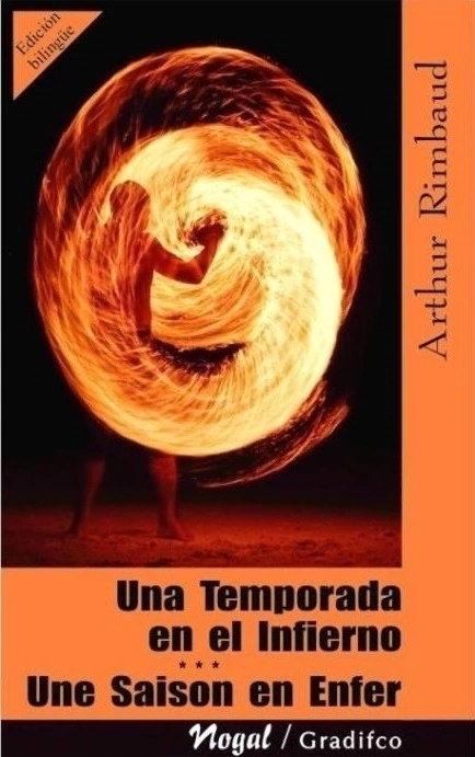 Una temporada en el infierno / Une saison en enfer - Arthur Rimbaud
