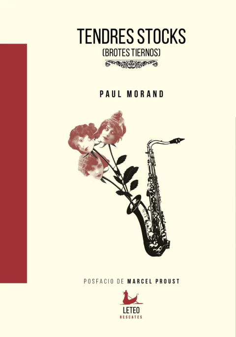 Tendres Stocks / Brotes tiernos - Paul Morand