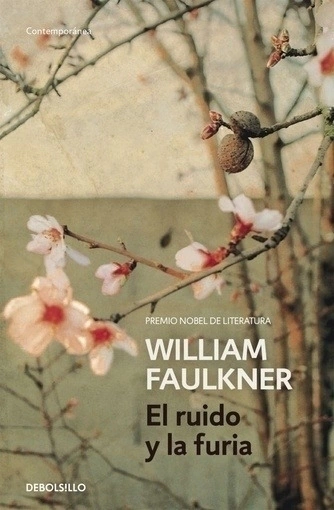 El ruido y la furia - William Faulkner