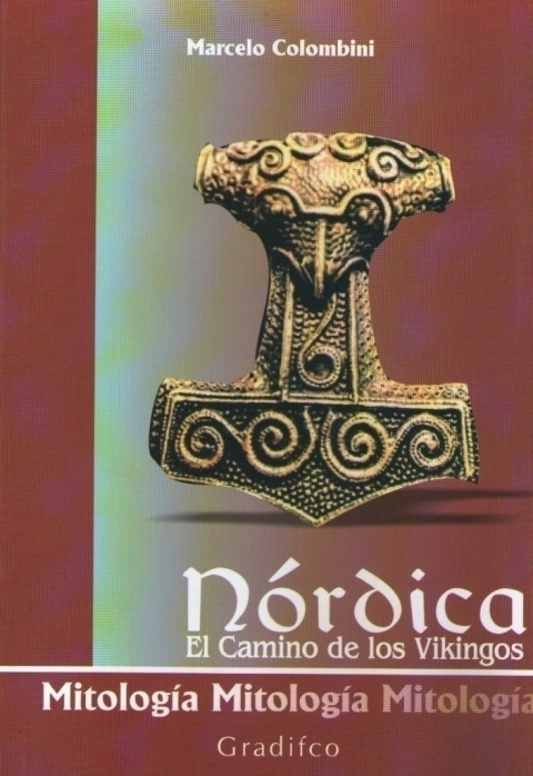Mitología Nórdica / El camino de los Vikingos - Marcelo Colombini