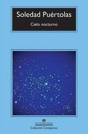 Cielo nocturno - Soledad Puértolas