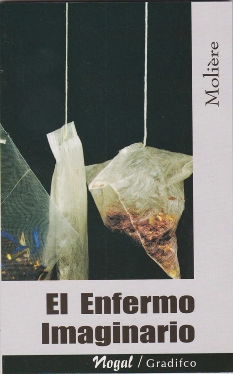 El enfermo imaginario - Moliere