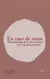 En caso de amor - Anne Dufourmantelle