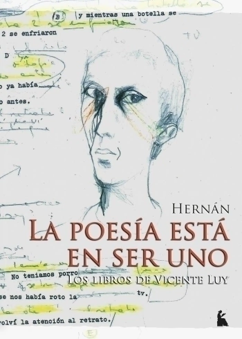 La poesía está en ser uno - Hernan