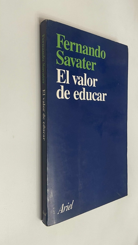 El valor de educar - Fernando Savater