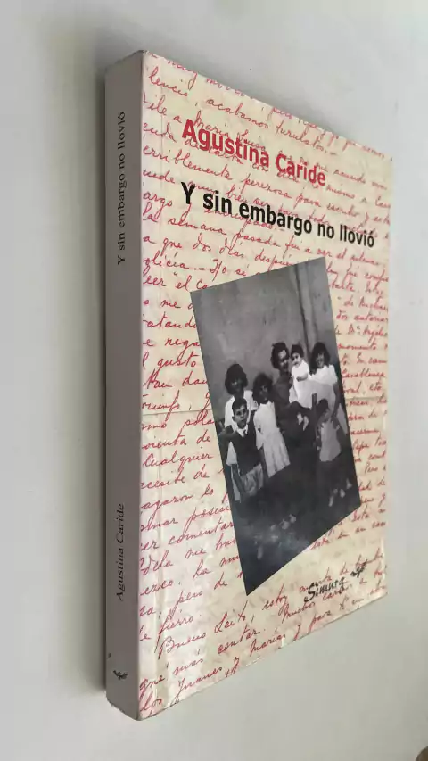 Y sin embargo no llovió - Agustina Caride